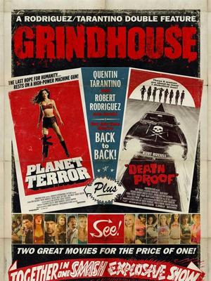 Grindhouse (Planet Terror + Death Proof)