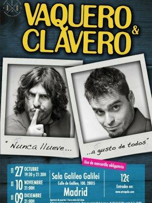 Clavero & Vaquero: Nunca llueve... a gusto de todos