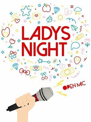 Ladys night Open Mic