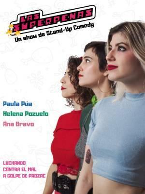 Las Superpenas - Paula Púa, Helena Pozuelo y Ana Bravo (Madrid)