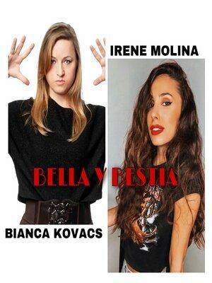 Irene Molina y Bianca Kovacs - Monólogo Bella y Bestia