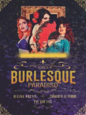 Burlesque Paradiso