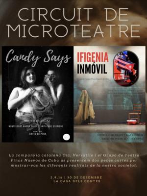 Circuit de Microteatre: 'Candy Says' - 'Ifigenia Inmóvil'