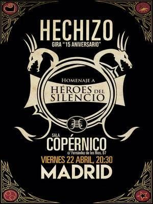 Hechizo - El gran homenaje a Héroes del Silencio en Madrid