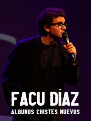 Algunos chistes nuevos - Facu Díaz
