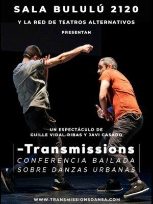 Transmissions - Conferencia Bailada sobre Danzas Urbanas