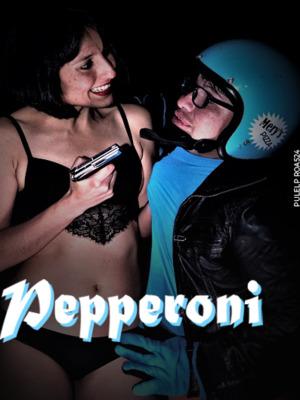 Pepperoni, una comedia negra de acción y suspenso