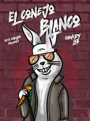 Los monólogos del Conejo Blanco Comedy Lab