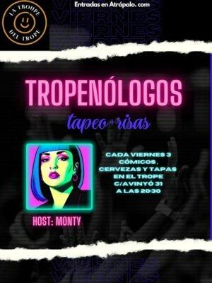Tropenólogos - Monólogos y Tapas