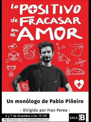Lo positivo de fracasar en el amor (Pablo Piñeiro)