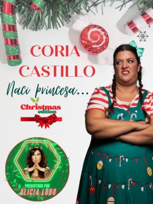 Nací princesa porque zorras sobraban - Coria Castillo