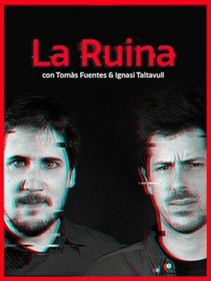 LA RUINA - Ignasi Taltavull + Tomás Fuentes