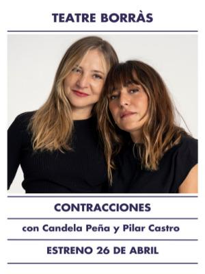 Contracciones, con Candela Peña y Pilar Castro, en Barcelona