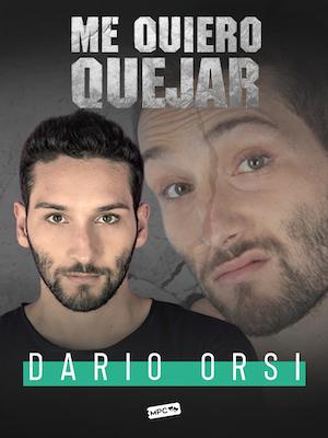 Dario Orsi: Me quiero quejar