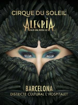 Cirque du Soleil - Alegría, en Barcelona