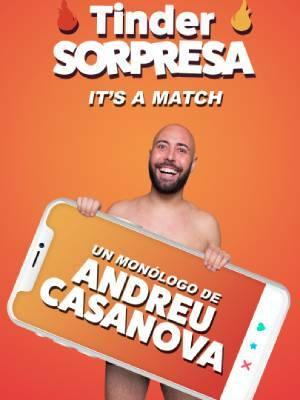 Tinder sorpresa - Andreu Casanova, en Barcelona