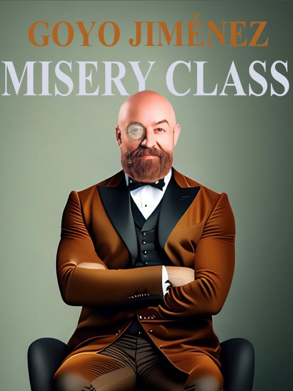 Goyo Jimenez - Misery Class