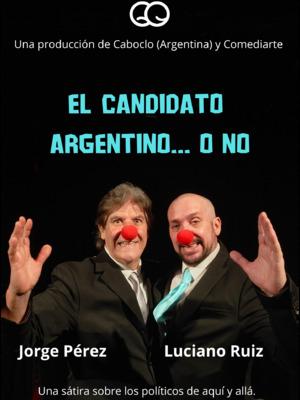 El candidato Argentino... o no