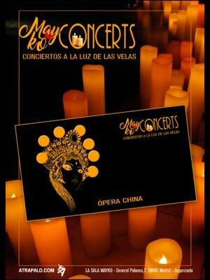 Mayko concerts, Ópera China a la luz de las velas