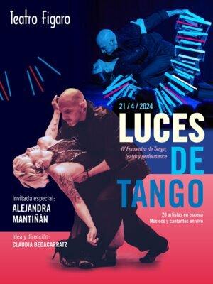 Luces de Tango - 4ª Encuentro tango teatro performance