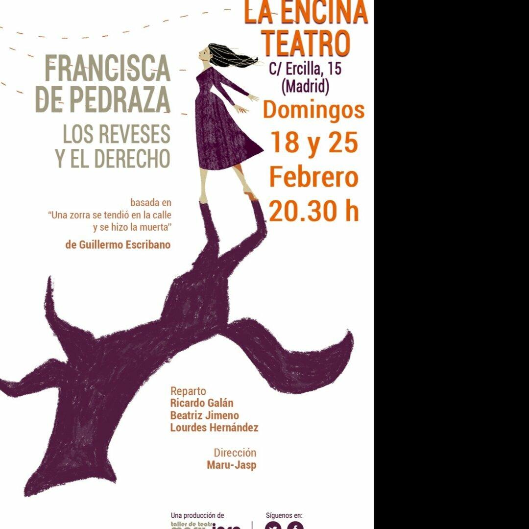 Francisca de Pedraza, los reveses y el derecho
