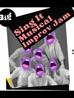 Sing It! Musical Improv Jam