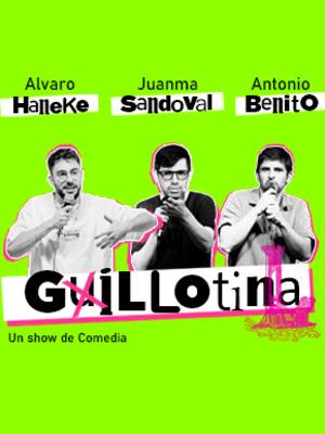Guillotina - Gran Vía Comedy Club