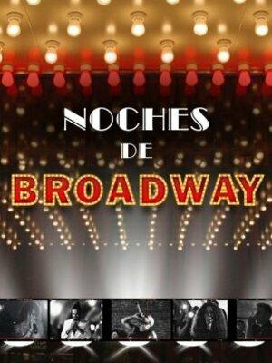 Noches de Broadway