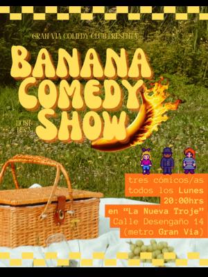 Banana Comedy Show | Gran Vía Comedy Club