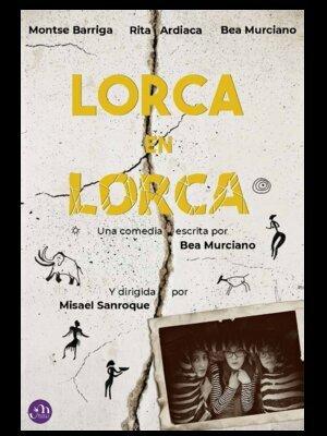 Lorca en Lorca