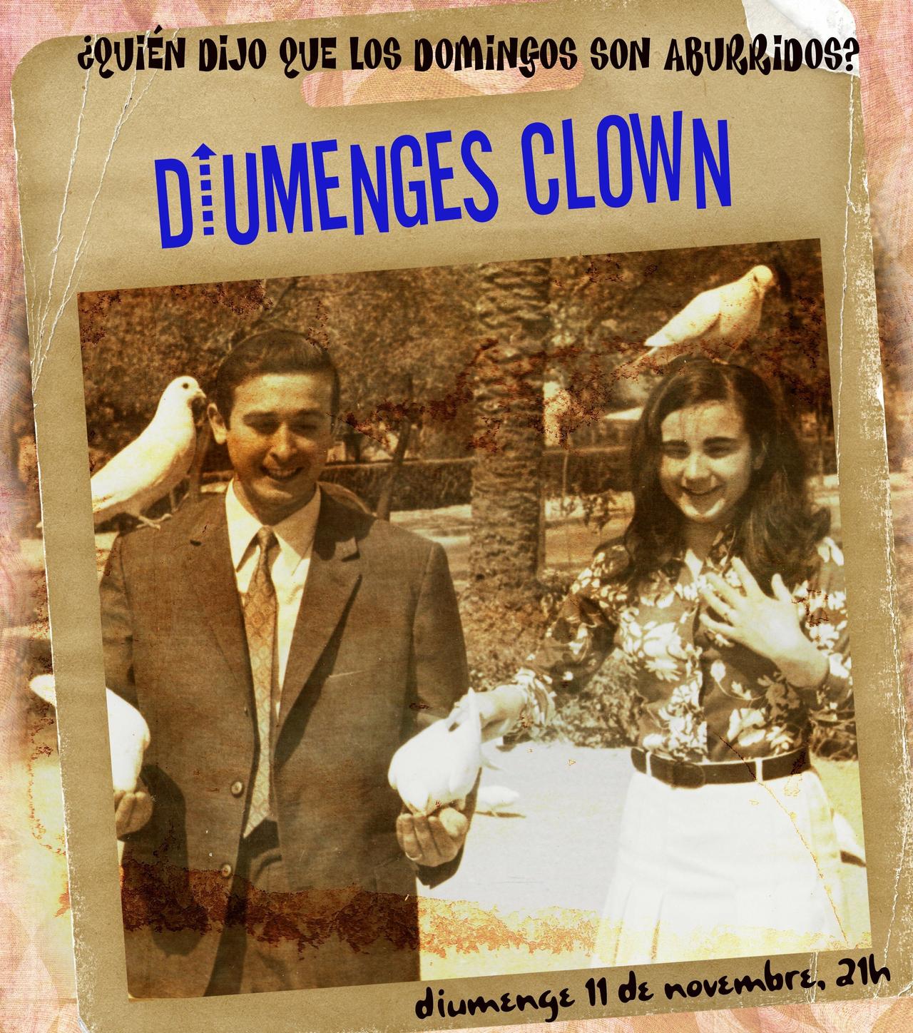 Diumenges Clown / Domingos Clown 