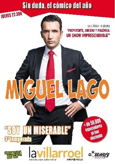 Miguel Lago - Soy un miserable - Barcelona