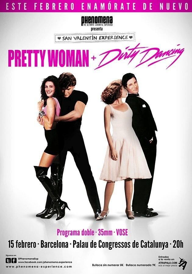 Phenomena: Pretty Woman + Dirty Dancing