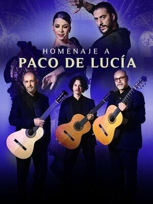 Barcelona Guitar Trio & Dance - Homenaje a Paco de Lucía
