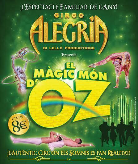 Circo Alegría - El Màgic Món d'Oz, Girona