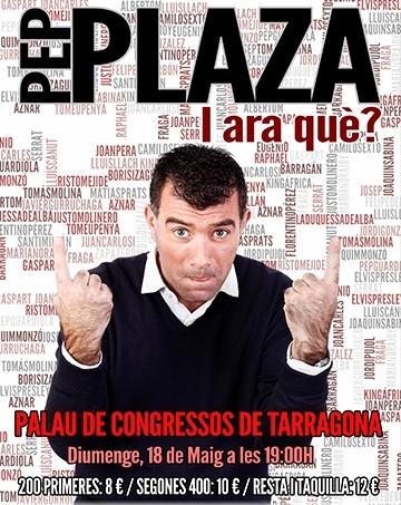 Pep Plaza - I ara què? en Tarragona