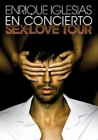 Enrique Iglesias - Sex and Love Tour
